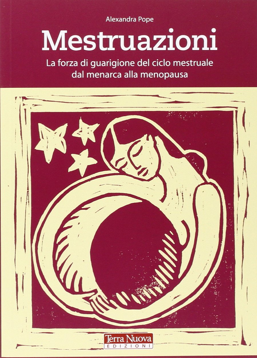 Mestruazioni. La forza di guarigione del ciclo mestruale dal menarca alla menopausa Parents & Children