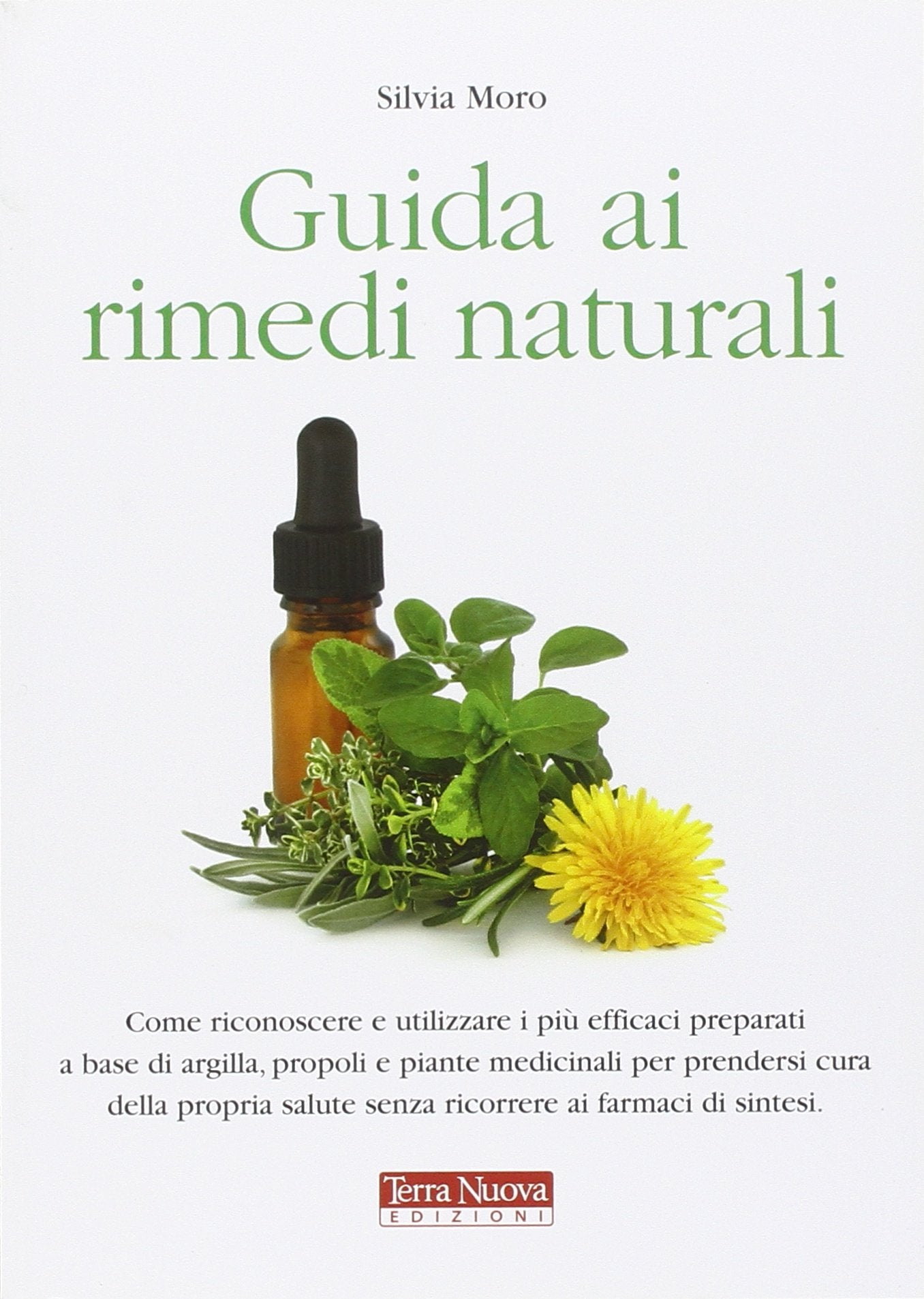 Guida ai rimedi naturali (Medicina naturale) Health, Nutrition & Fitness