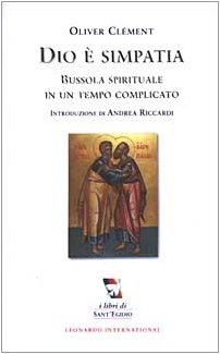 Dio è simpatia. Bussola spirituale in un tempo complicato book