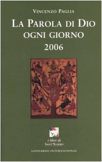 La parola di Dio ogni giorno 2006 (I libri di Sant'Egidio) Religion & Esotericism