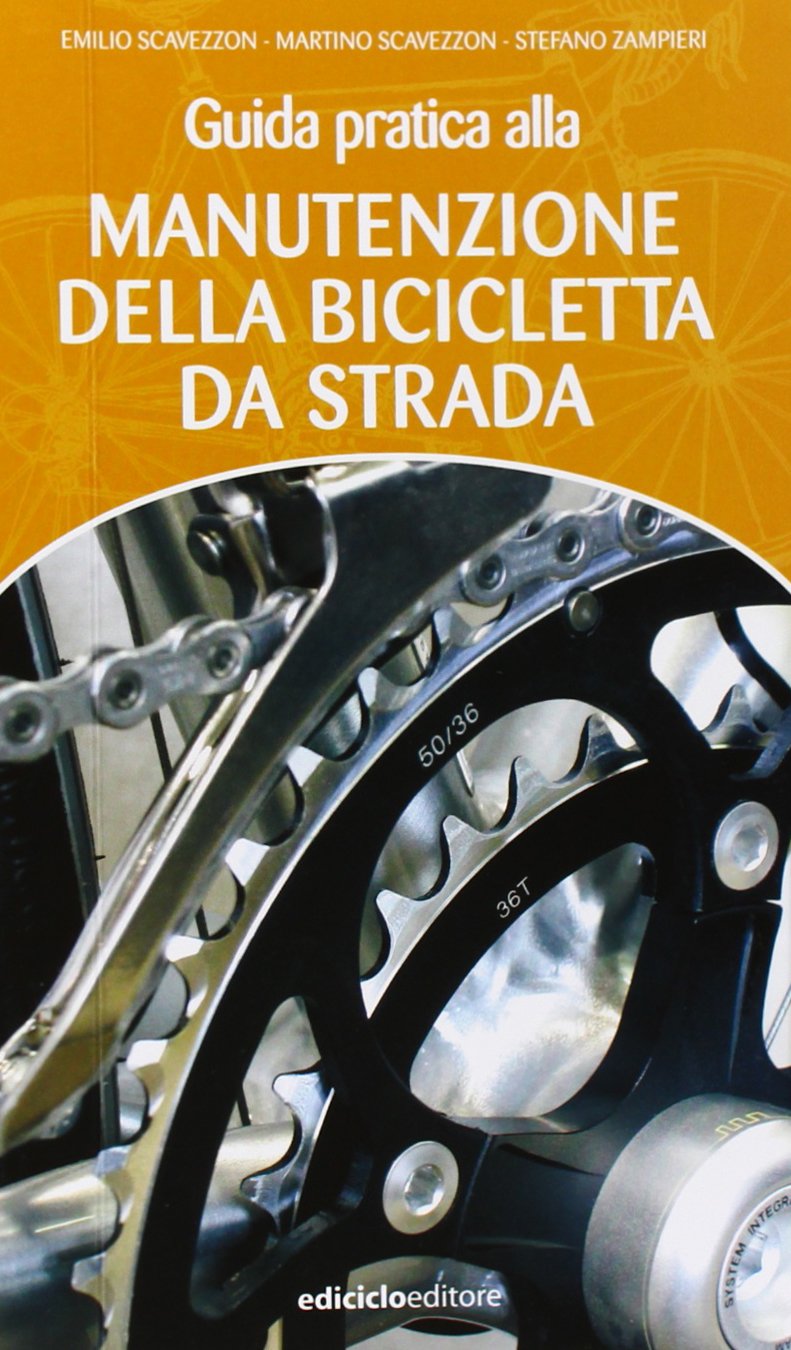 Guida pratica alla manutenzione della bicicletta da strada book