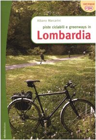 Piste ciclabili e greenways in Lombardia Leisure, Home & Garden