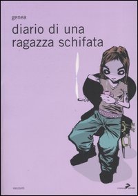 Diario di una ragazza schifata book