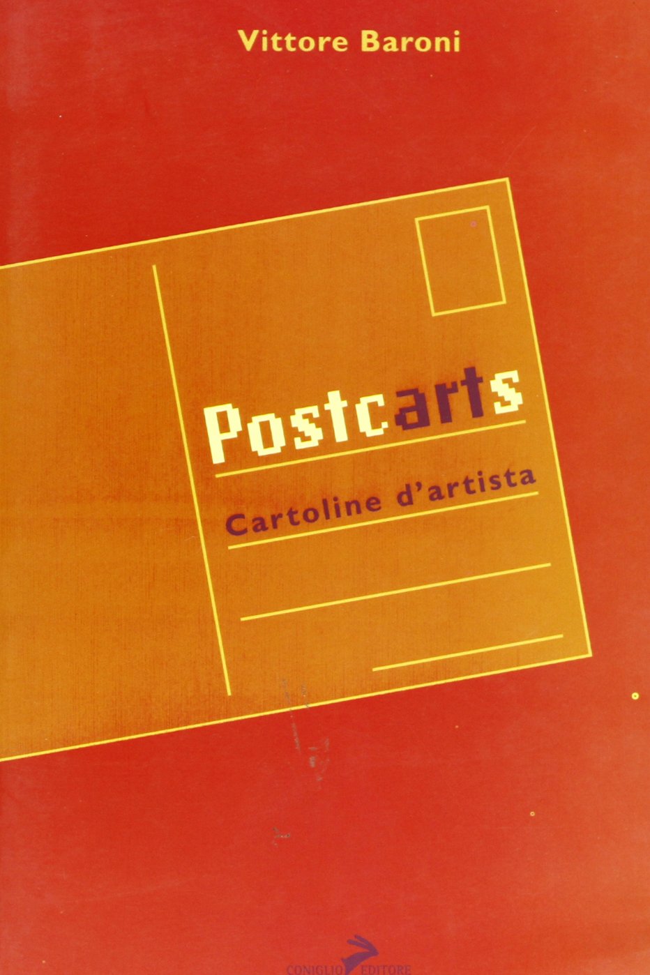 Postcards. La cartolina postale tra arte e mercato (Maxima amoralia) Film, Art & Culture