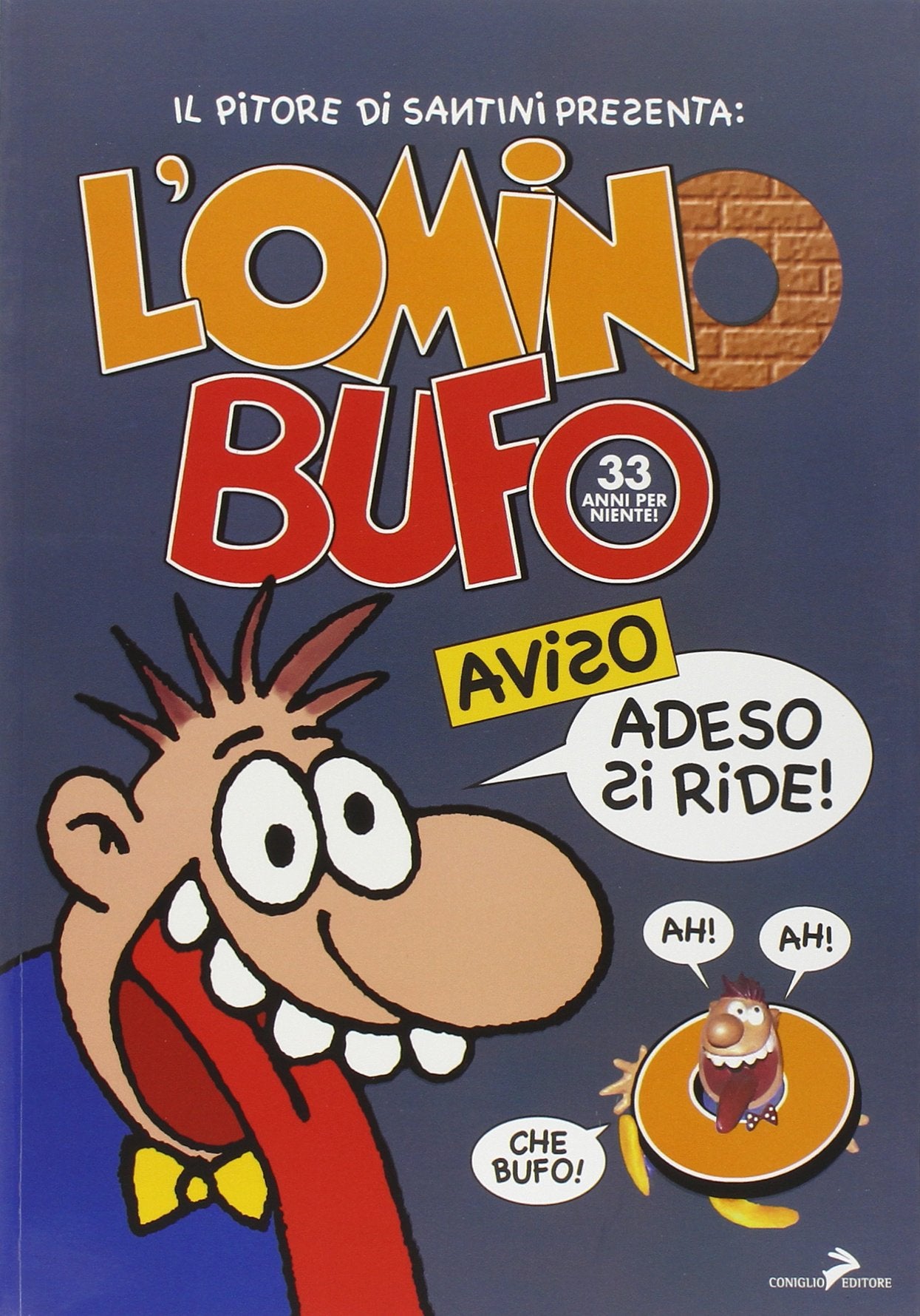 L'omino bufo. 33 anni per niente! (Scuola di fumetto. I grandi) Manga