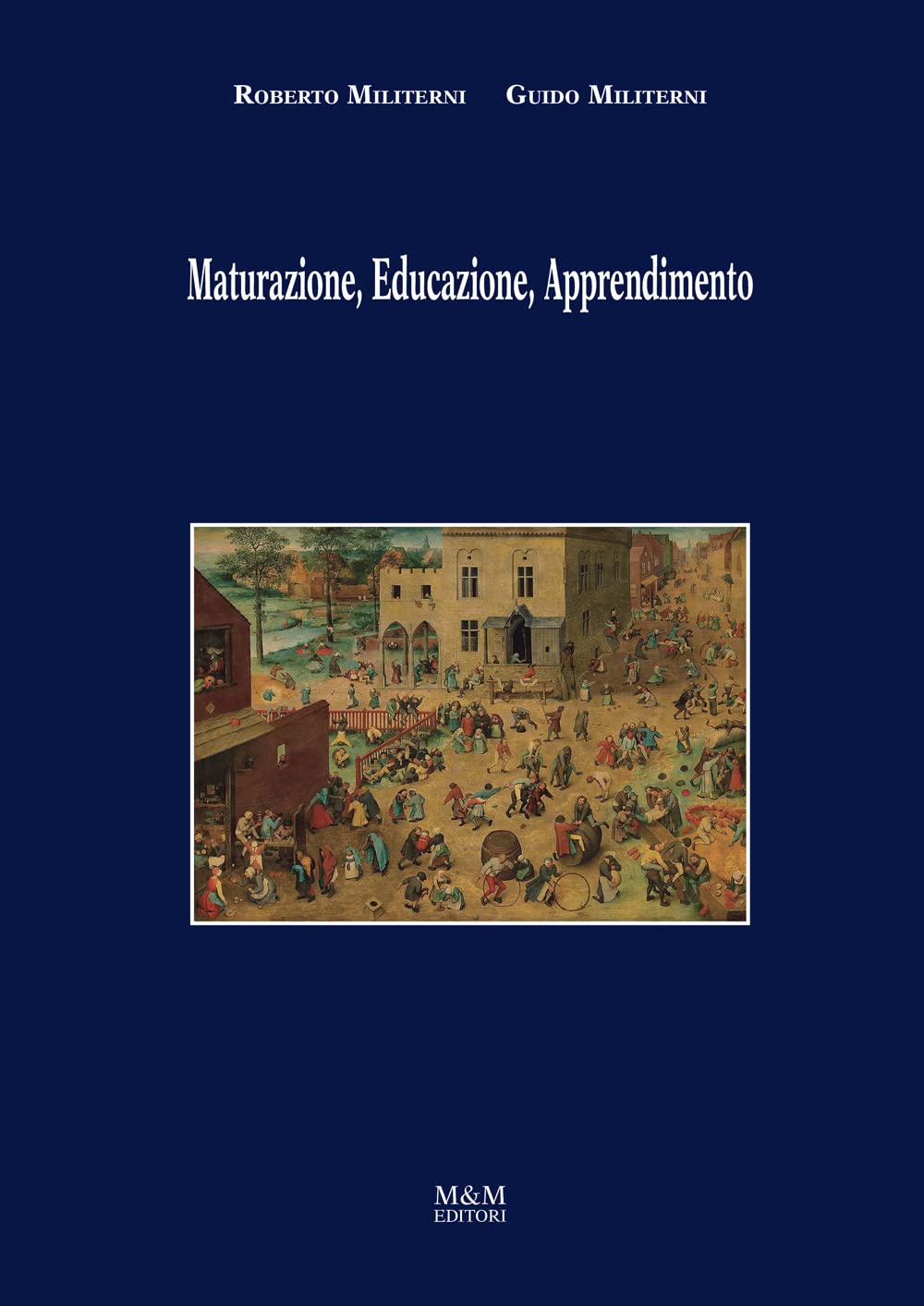 Maturazione, educazione, apprendimento. Ediz. illustrata Psychology