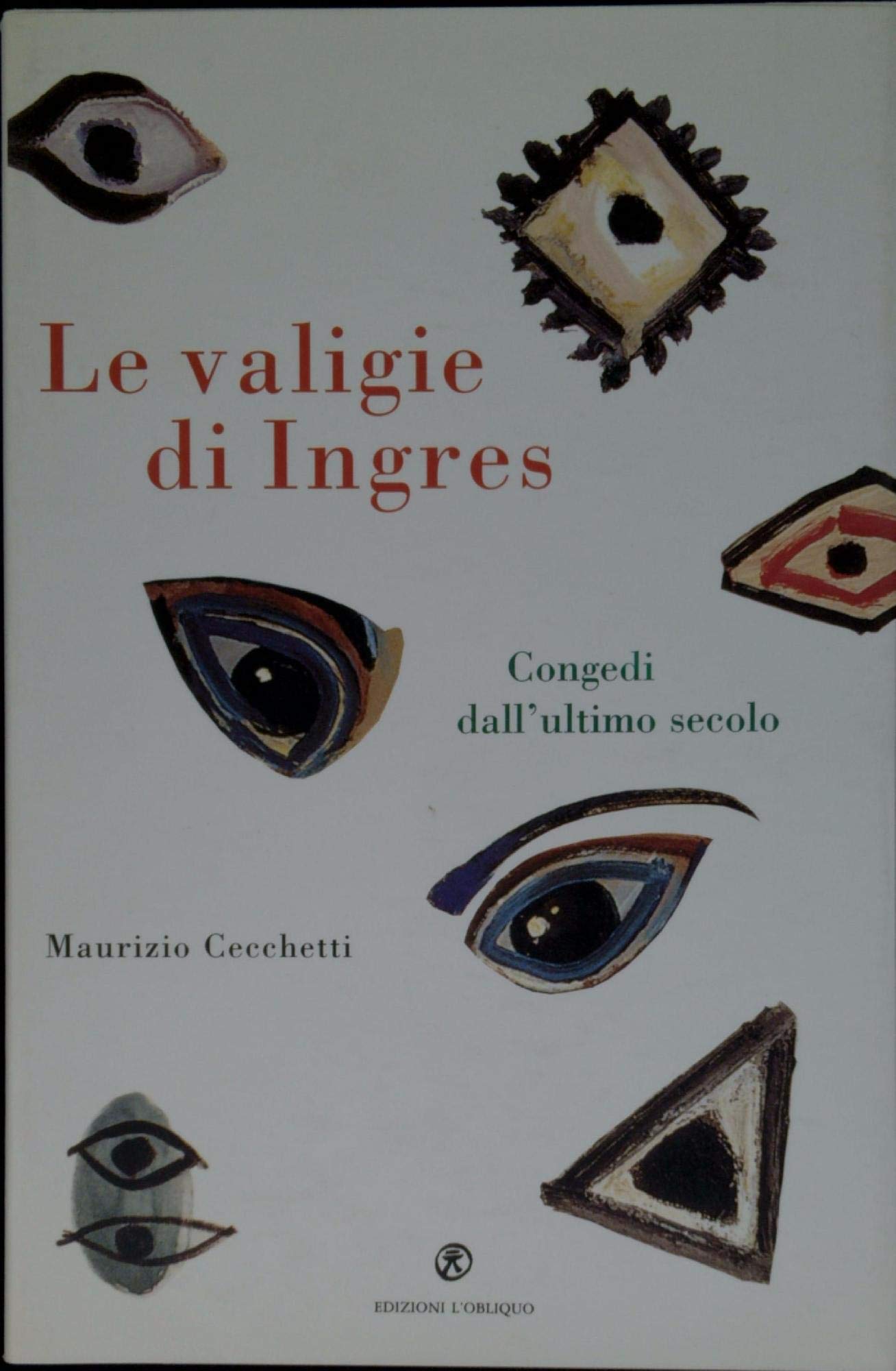 Le valigie di Ingres. Congedi dall'ultimo secolo book