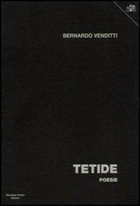 Tetide. Poesie (Raccordi) Poetry