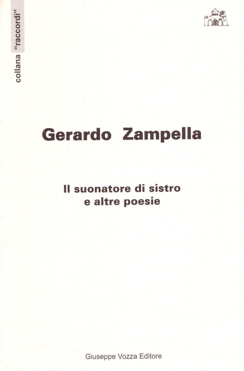 Il suonatore di sistro e altre poesie (Raccordi) Poetry