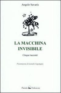 La macchina invisibile. Cinque racconti book