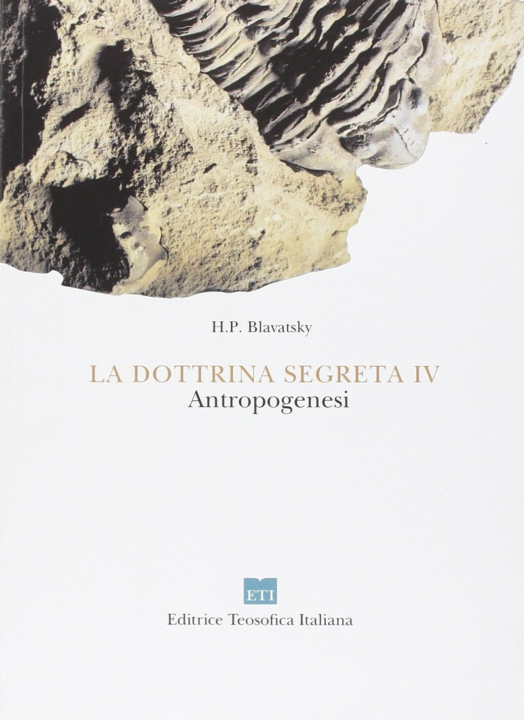 La dottrina segreta. Sintesi di scienza, religione e filosofia, antropogenesi book