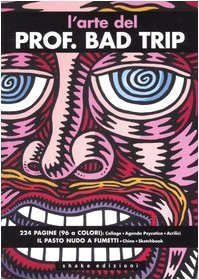 L'arte del Prof. Bad Trip Film, Art & Culture