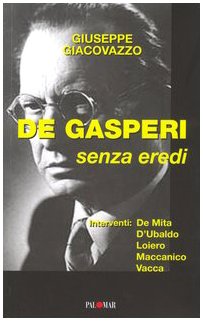 De Gasperi senza eredi book