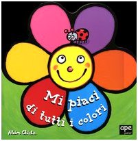 Mi piaci di tutti colori Children's books