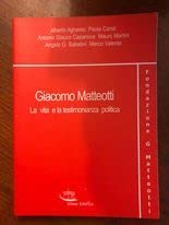 Giacomo Matteotti. La vita e la testimonianza politica book