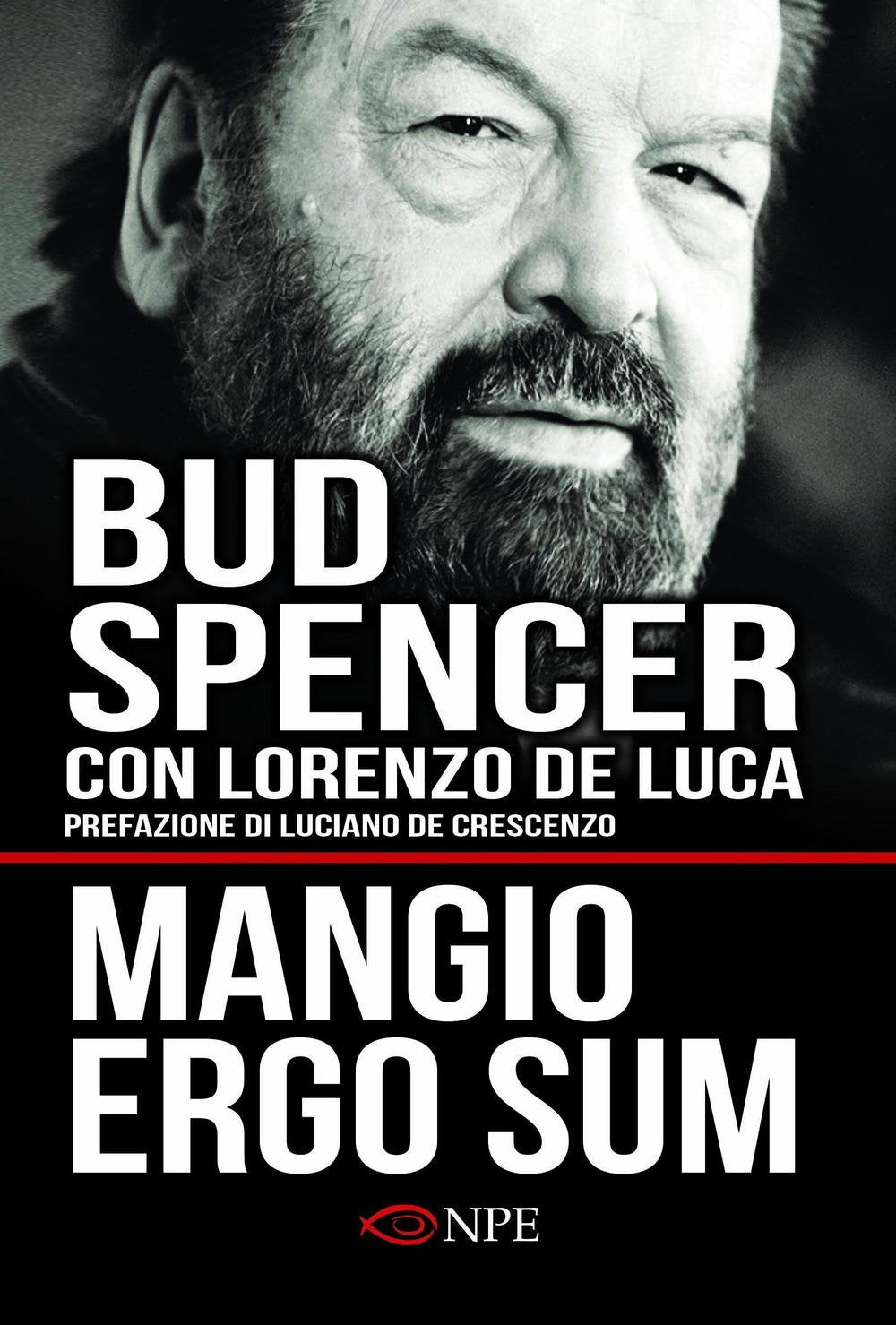 Mangio ergo sum. La vita di Bud Spencer Contemporary literature