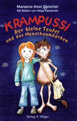 Krampussi: Der kleine Teufel und das Menschenmädchen Novels & Short Stories