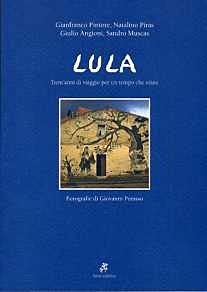 Lula. Trent'anni di viaggio per un tempo che esiste book