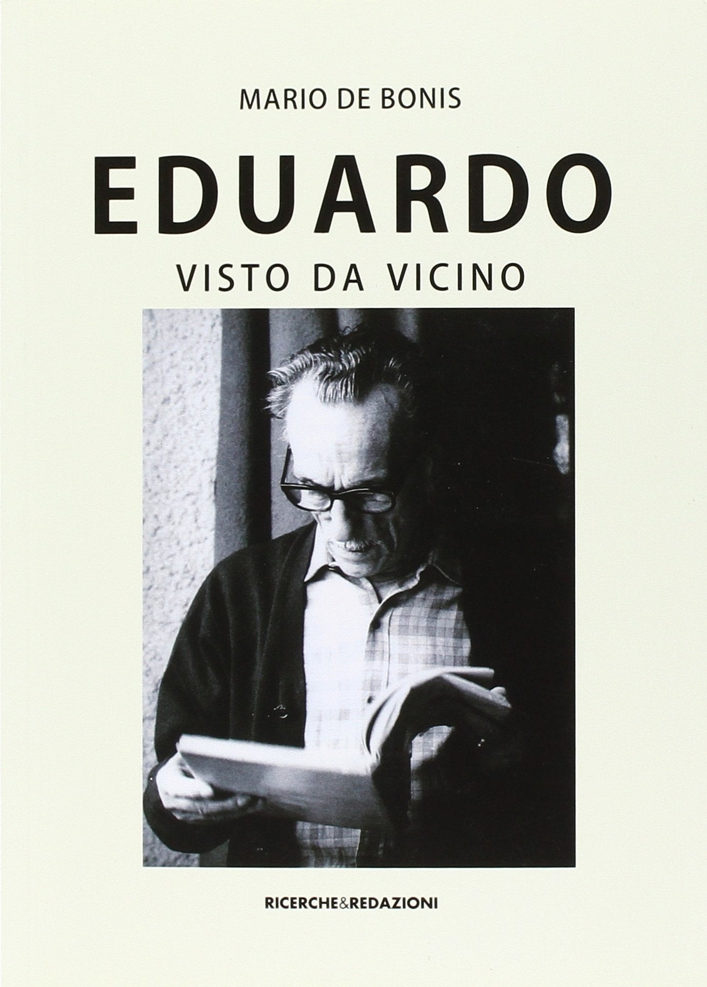 Eduardo visto da vicino. Spigolature poetiche, commenti e ricordi book