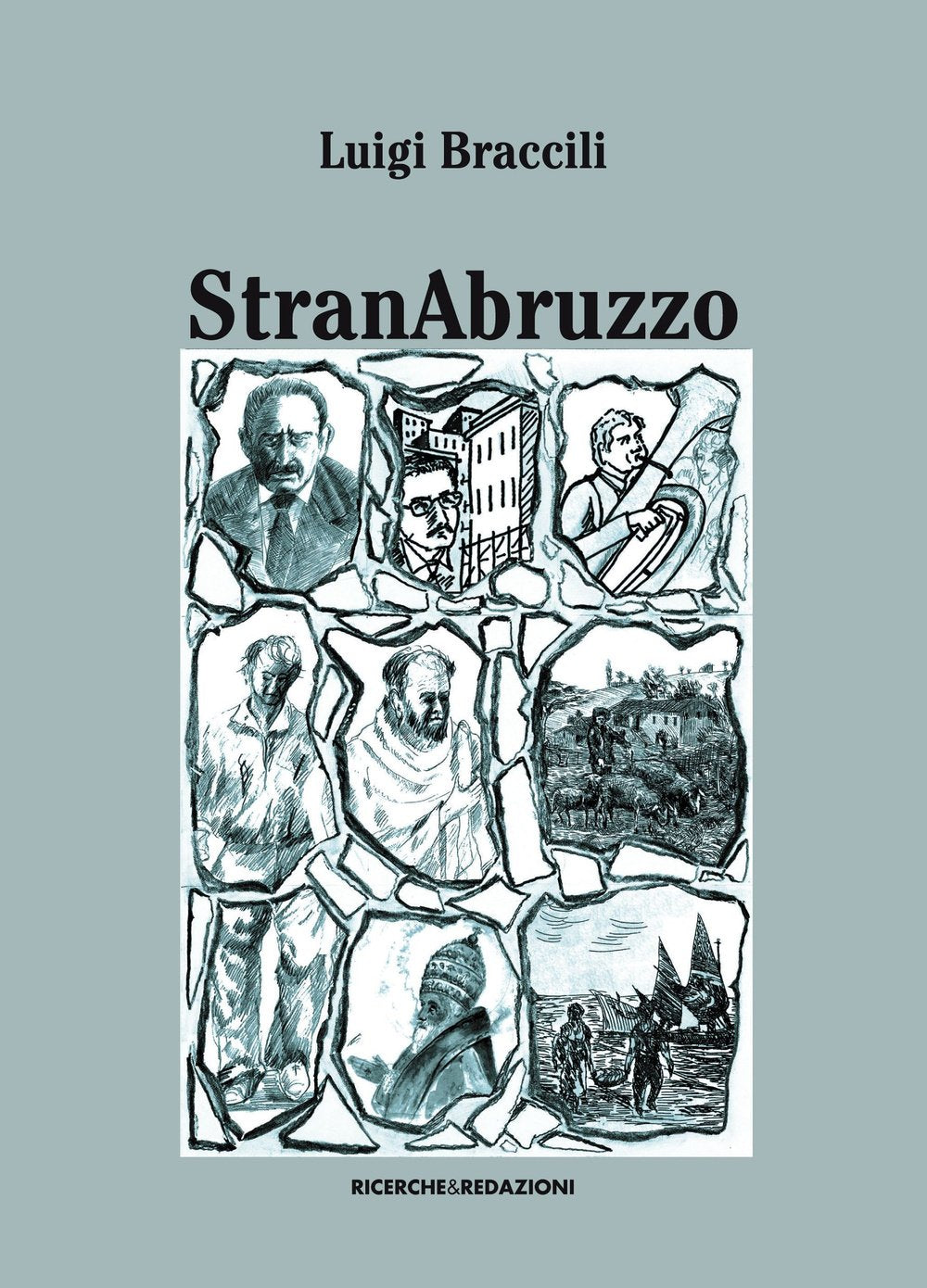 Stranabruzzo. Aneddoti, facezie e storielle intorno ad alcuni personaggi abruzzesi book