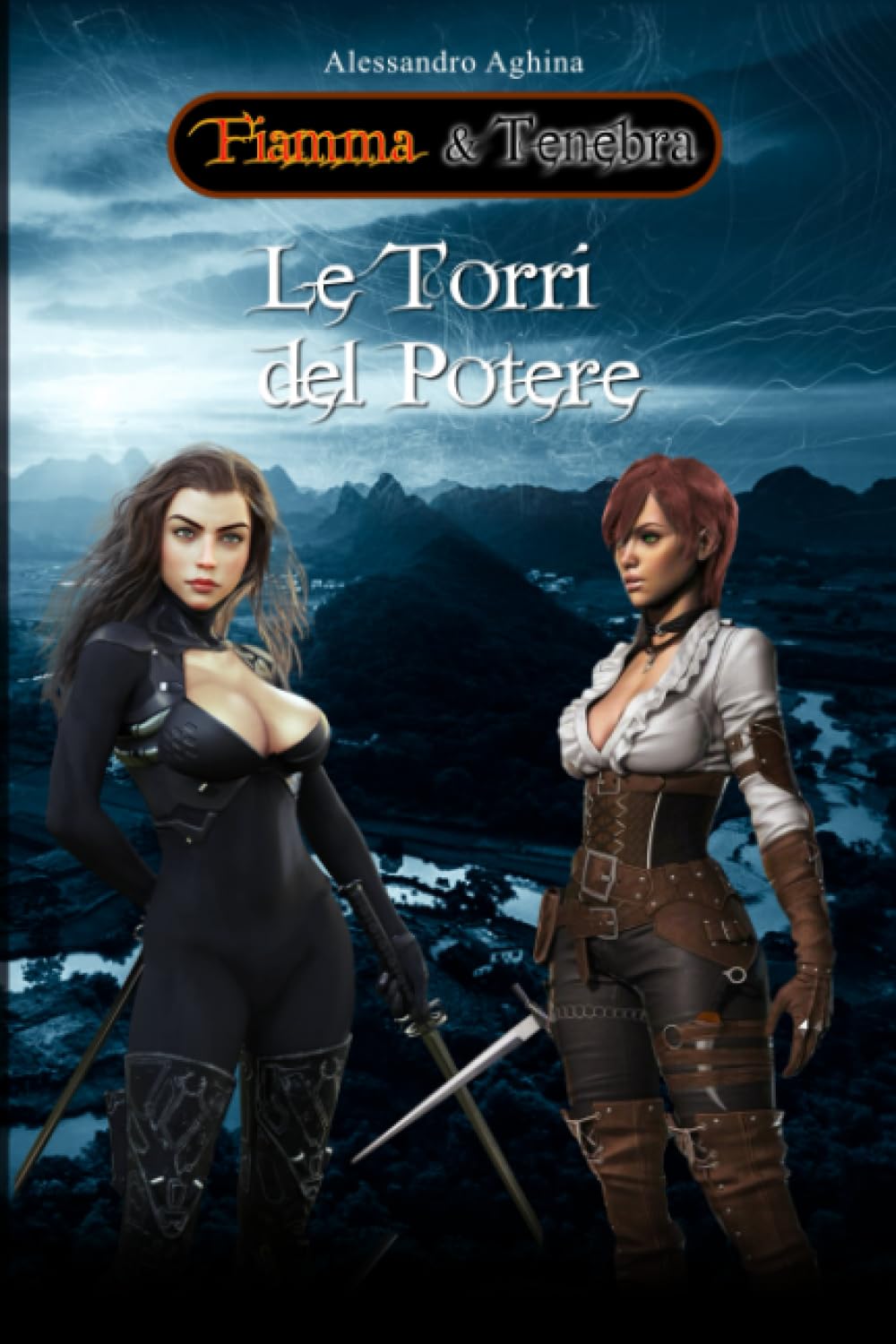 Le Torri del Potere: Fiamma&Tenebra book
