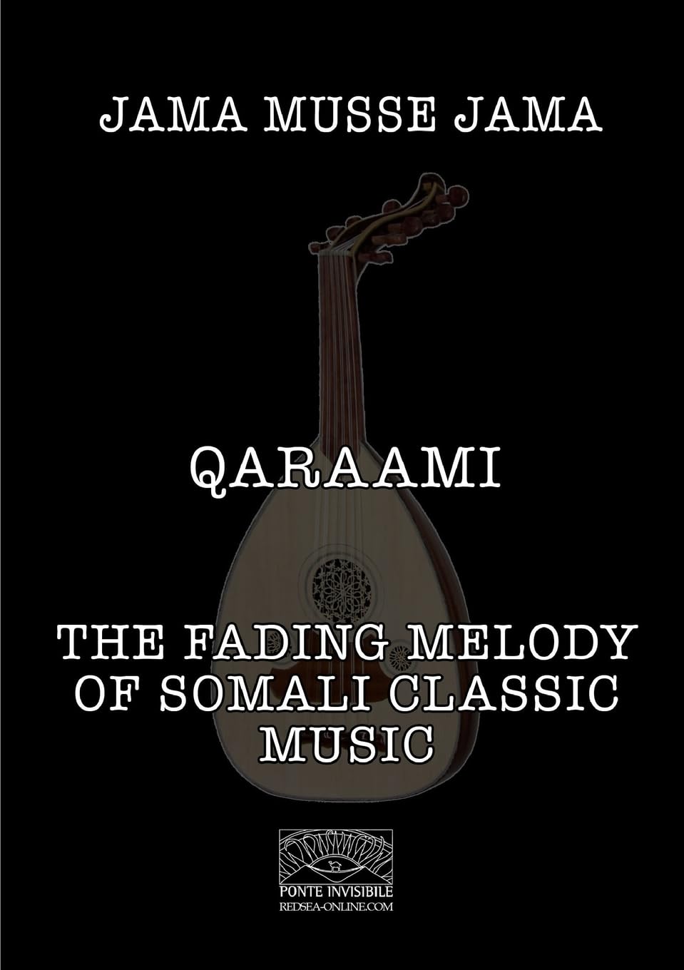 Qaraami: The fading melody of Somali classic music Arts & Music