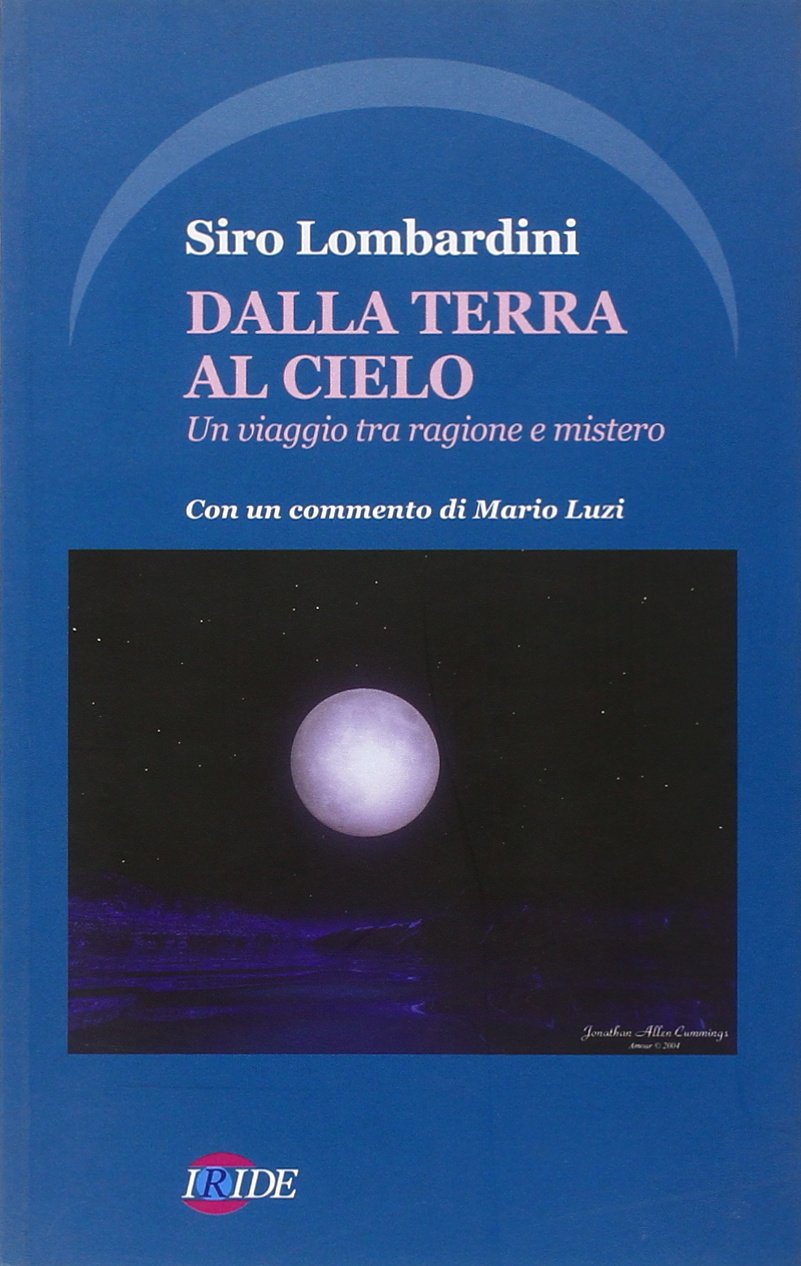 Dalla terra al cielo. Un viaggio tra ragione e mistero book