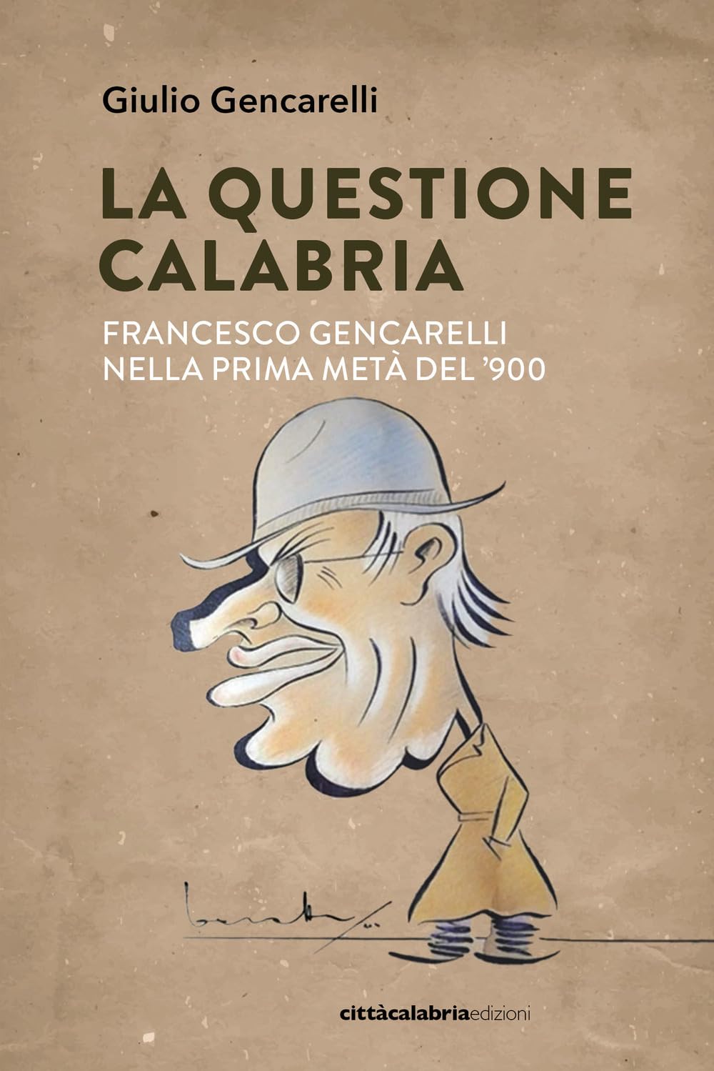 La questione Calabria. Francesco Gencarelli nella prima metà del '900 Science