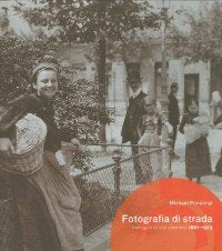 fotografia-di-strada-immagini-di-vita-viennese-1861-1913-street-photography-scenes-of-viennese-life-1861-1913 Books