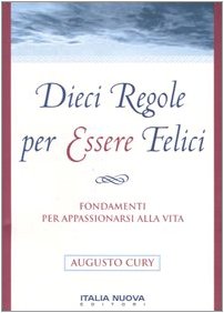 Dieci regole per essere felici book