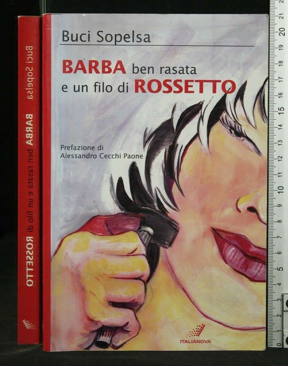 Barba ben rasata e un filo di rossetto book