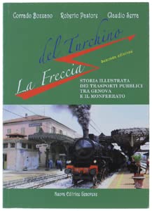 La freccia del Turchino. Ediz. illustrata book