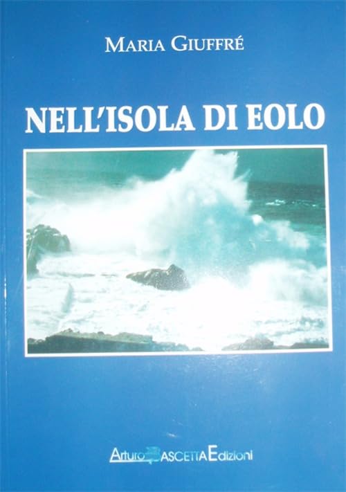 Nell'isola di Eolo (Racconti minimi) Contemporary literature