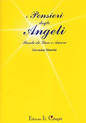 I pensieri degli angeli. Parole di luce e amore book