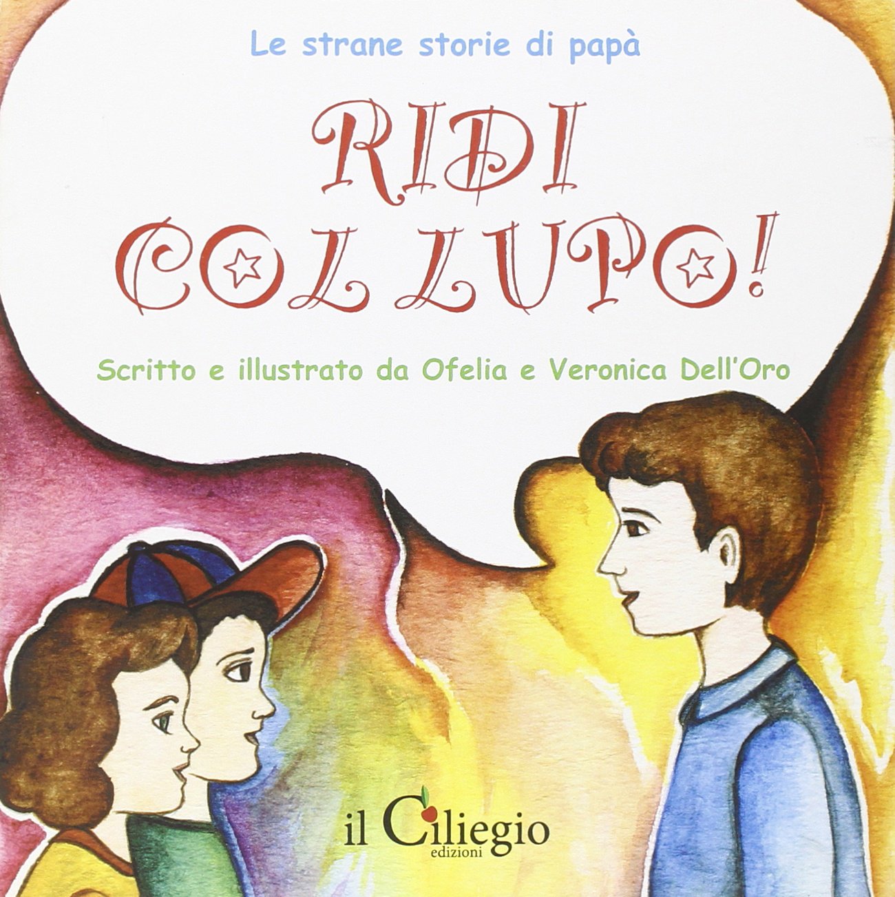 Ridi col lupo. Ediz. illustrata Children's books