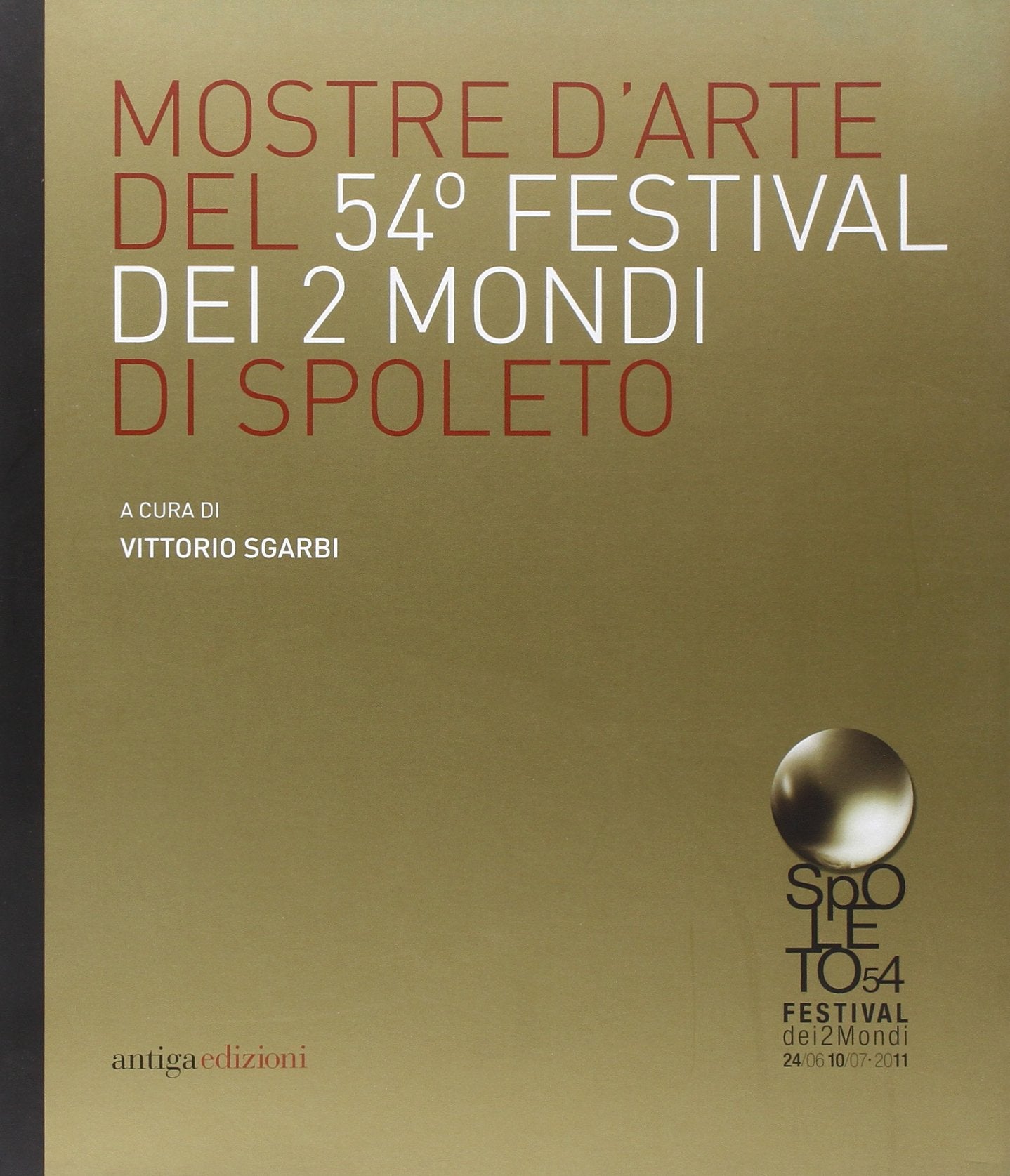 Mostre d'arte del 54° Festival dei due mondi di Spoleto. Ediz. illustrata book