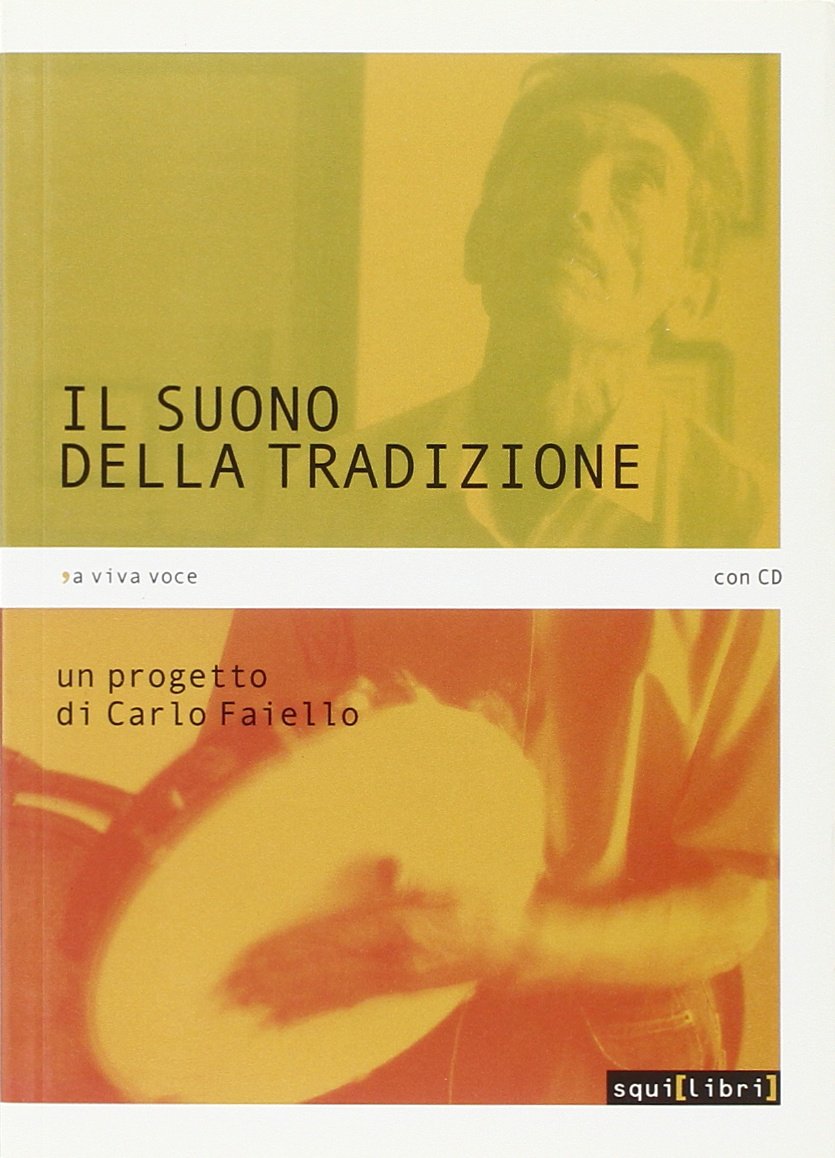 Il suono della tradizione. Con CD Audio book