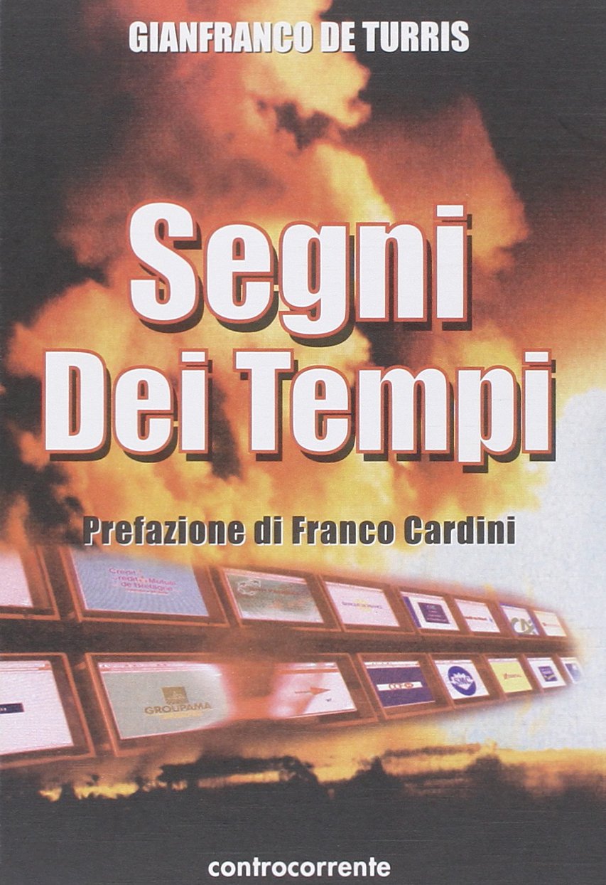 Segni dei tempi. Indizi, presagi e simboli tra due millenni book