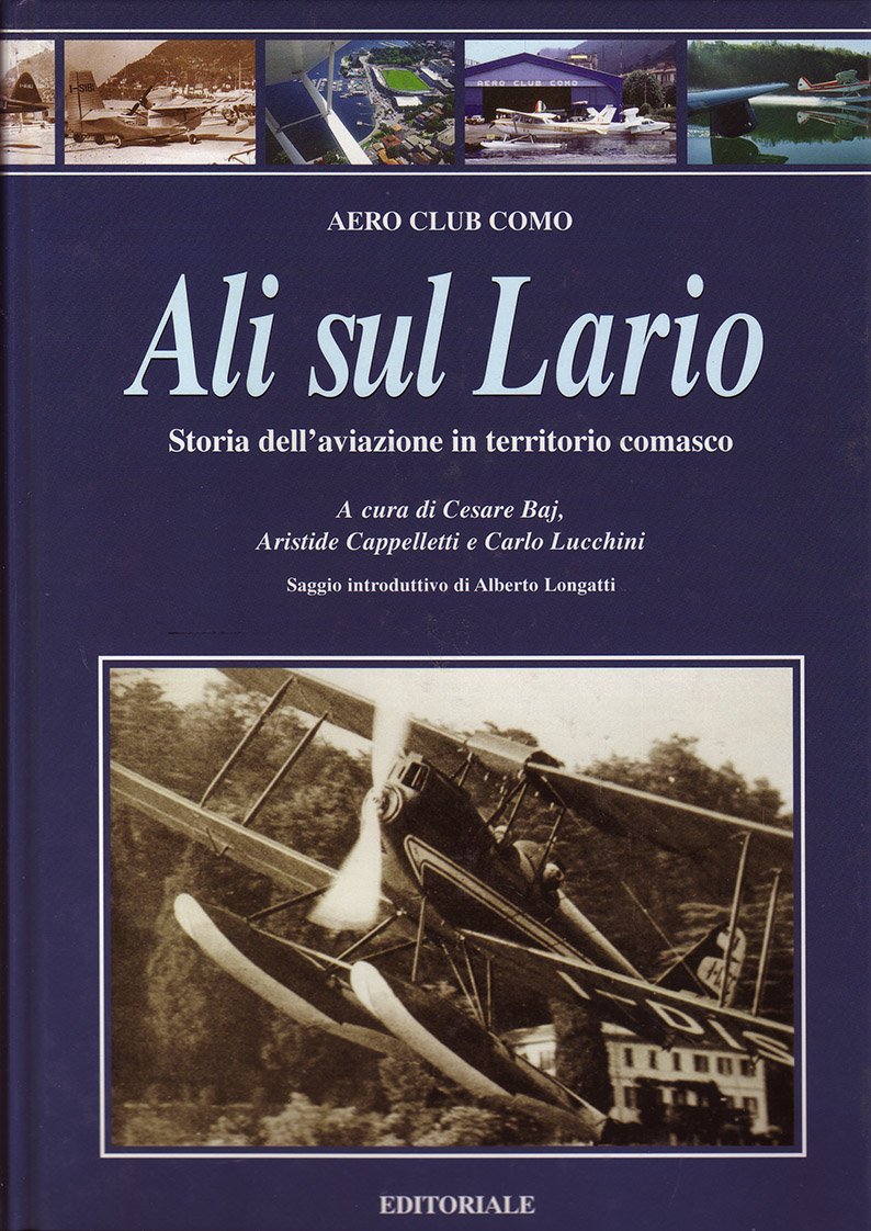 Ali sul Lario. Storia dell'aviazione in territorio comasco Business & Technology