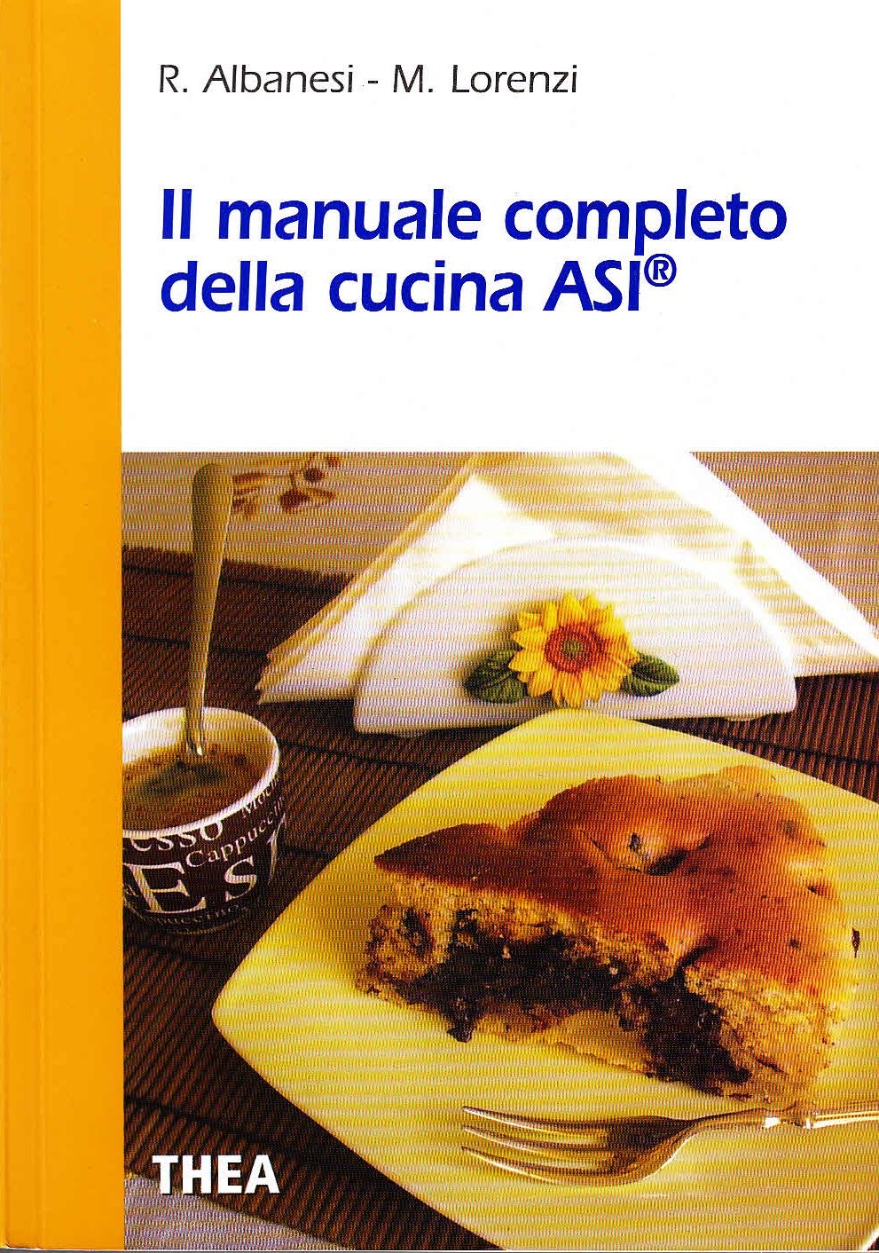 Il manuale completo della cucina ASI book