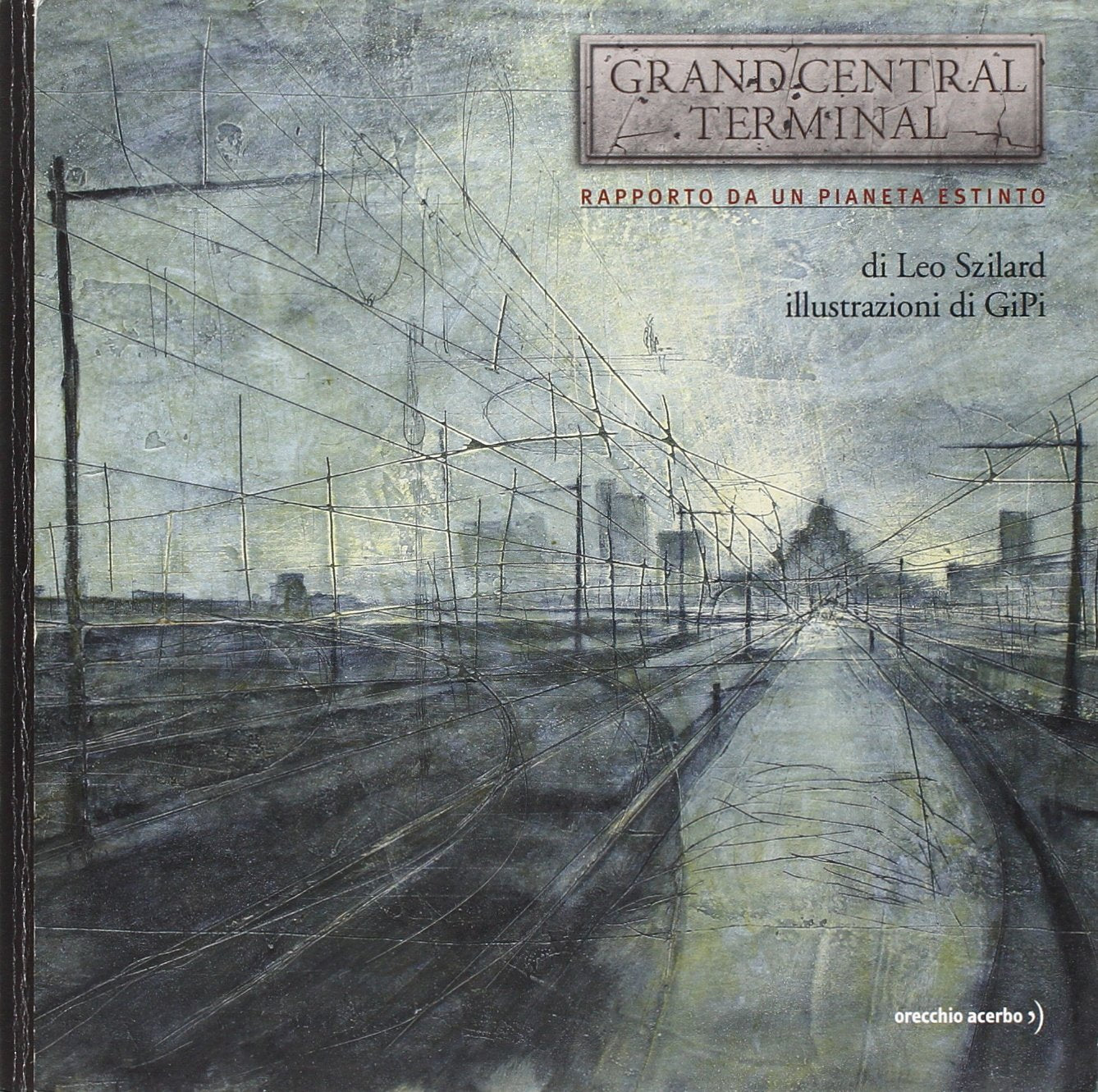 Grand Central Terminal. Rapporto da un pianeta estinto book