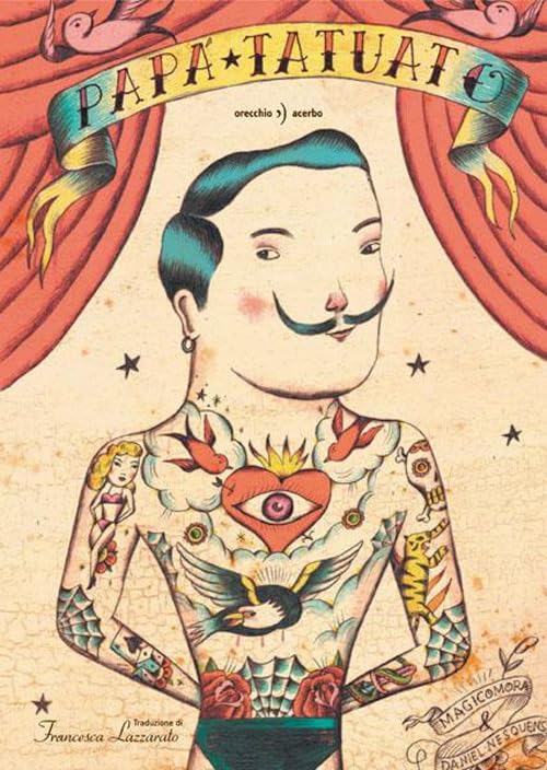 Papà tatuato. Ediz. a colori book
