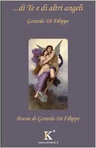 ... Di te e di altri angeli Poetry