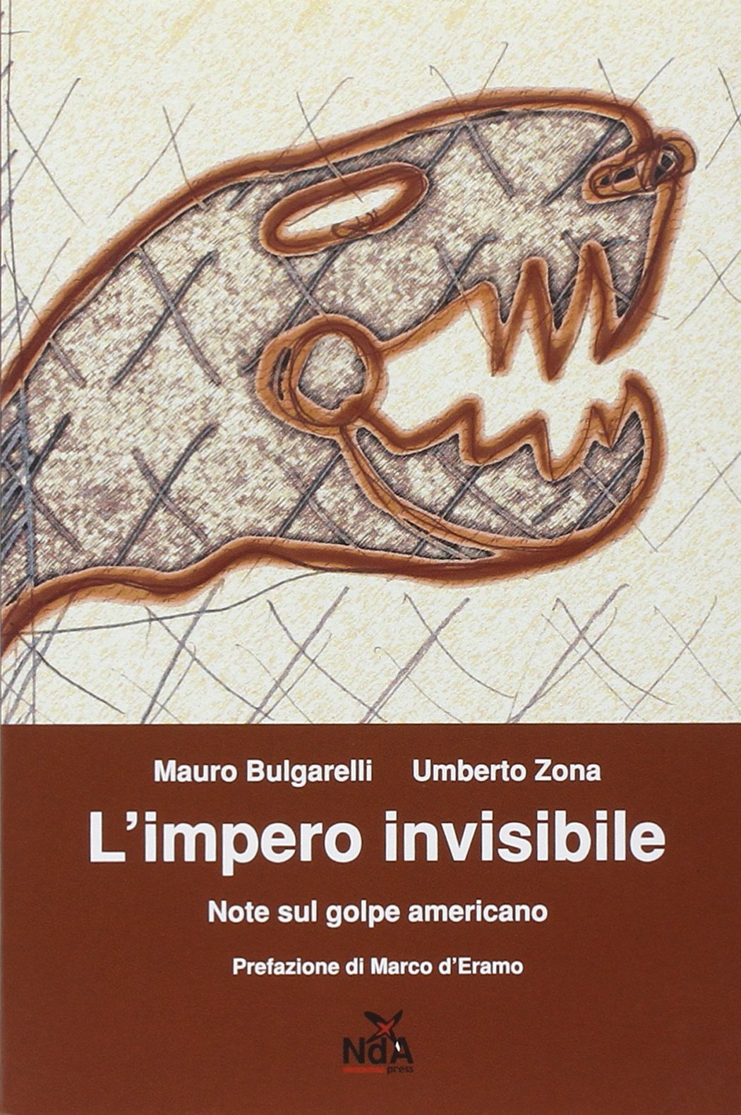 L'impero invisibile. Note sul golpe americano (Globo) Politics & History