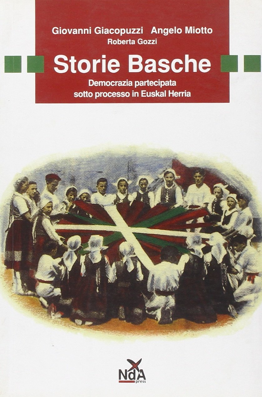 Storie basche. Democrazia partecipata sotto processo in Euskal Herria book