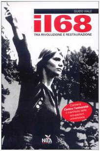 Il Sessantotto. Tra rivoluzione e restaurazione book
