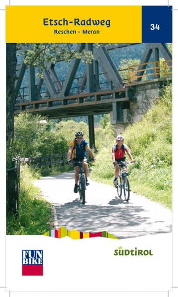 Funbike MTB Gebietsführer Etschradweg Reschen / Meran book