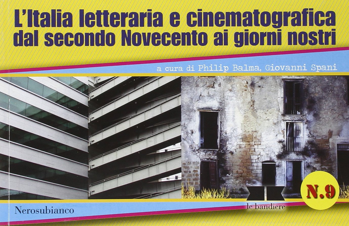 L'Italia letteraria e cinematografica dal secondo Novecento ai giorni nostri book