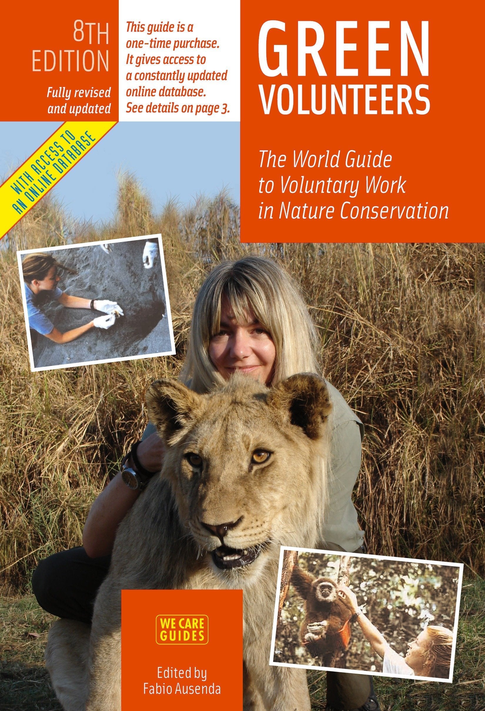 Green Volunteers: The World Guide to Voluntary Work in Nature Conservation Social Sciences