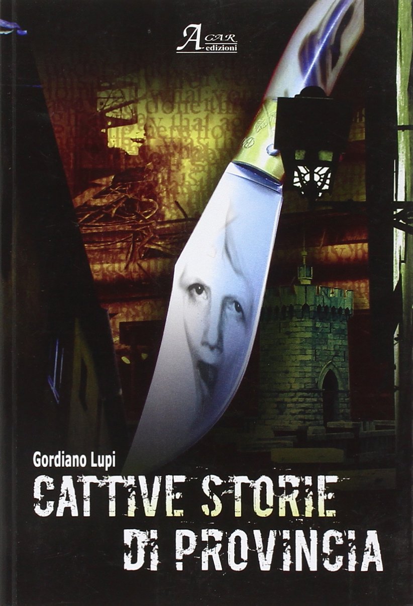 Cattive storie di provincia book